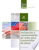 Fpb Instalación Y Mantenimiento De Redes Para Transmisión De Datos