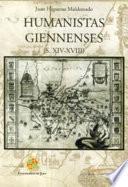 Humanistas Giennenses [s. 14 18]