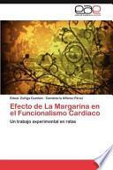 Efecto De La Margarina En El Funcionalismo Cardíaco