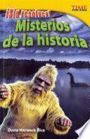 Misterios De La Historia: Sin Resolver! = History S Mysteries