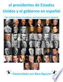 El Presidentes De Estados Unidos Y El Gobierno En Español
