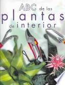 Abc De Las Plantas De Interior