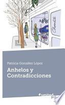 Anhelos Y Contradicciones