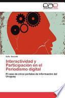 Interactividad Y Participación En El Periodismo Digital
