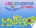 Abececuentos Cada Letra, Un Cuento / Each Letter, A Story