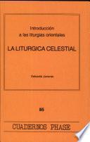 Introducción A Las Liturgias Orientales
