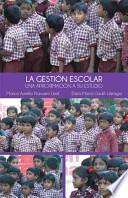 La Gestion Escolar