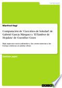 Comparación De  Cien Años De Soledad  De Gabriel García Márquez Y  El Tambor De Hojalata  De Guenther Grass