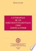 Las Paradojas De Los Derechos Fundamentales Como Límites Al Poder