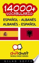 14000+ Español   Albanés Albanés   Español Vocabulario