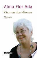 Vivir En Dos Idiomas / Living In Two Languages