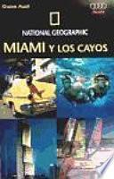 Miami Y Los Cayos