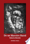 De Un Maestro Rural