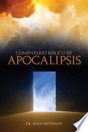 Comentario Sobre El Libro De Apocalipsis