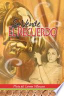 Se Vende El Recuerdo