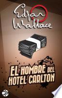 El Hombre Del Hotel Carlton