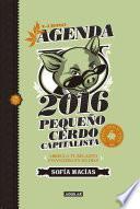 Libro Agenda Pequeño Cerdo Capitalista 2016
