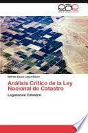 Análisis Crítico De La Ley Nacional De Catastro