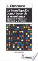La Investigación Como Base De La Enseñanza