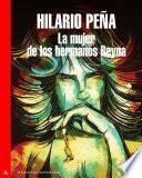 La Mujer De Los Hermanos Reyna (trilogía Malasuerte)