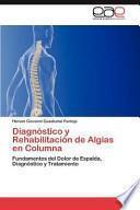 Diagnóstico Y Rehabilitación De Algias En Columna
