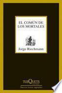 El Comun De Los Mortales / The Common Of The Mortals
