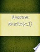 Besame Mucho
