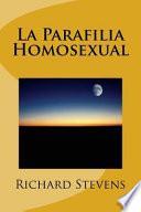 La Parafilia Homosexual