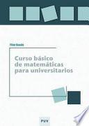 Curso Básico De Matemáticas Para Universitarios