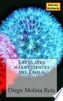 Las Claves Mas Evidentes Del Ebola