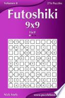 Futoshiki 9×9   Fácil   Volumen 8   276 Puzzles