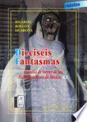 Dieciséis Fantasmas