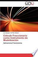 Cálculo Fraccionario Como Instrumento De Modelización
