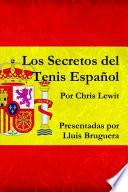 Los Secretos Del Tenis Español