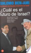 ¿cuál Es El Futuro De Israel?