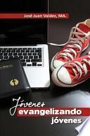 Jovenes Evangelizando Jovenes