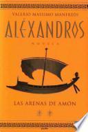 Alexandros, V.2   Las Arenas De Amon