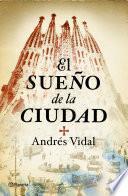 El Sueño De La Ciudad