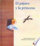 El Pájaro Y La Princesa