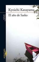 El Ano De Saeko = The Year Of Saeko