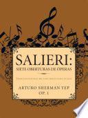 Salieri: Siete Oberturas De óperas