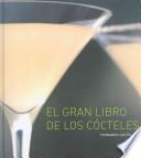 El Gran Libro De Los Cocteles / The Great Book Of Cocktails