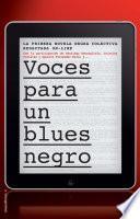 Voces Para Un Blues Negro