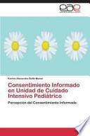 Consentimiento Informado En Unidad De Cuidado Intensivo Pediátrico