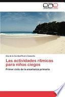 Las Actividades Rítmicas Para Niños Ciegos