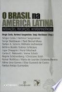Brasil Na América Latina, O