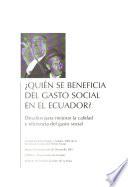 Quién Se Beneficia Del Gasto Social En El Ecuador?