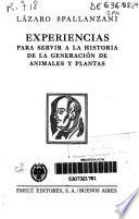 Experiencias Para Servir A La Historia De La Generación De Animales Y Plantas