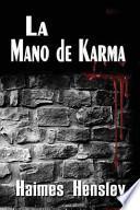 La Mano De Karma