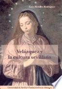 Velázquez Y La Cultura Sevillana